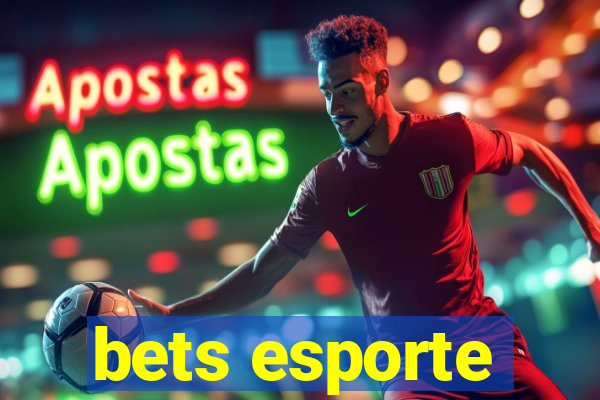 bets esporte